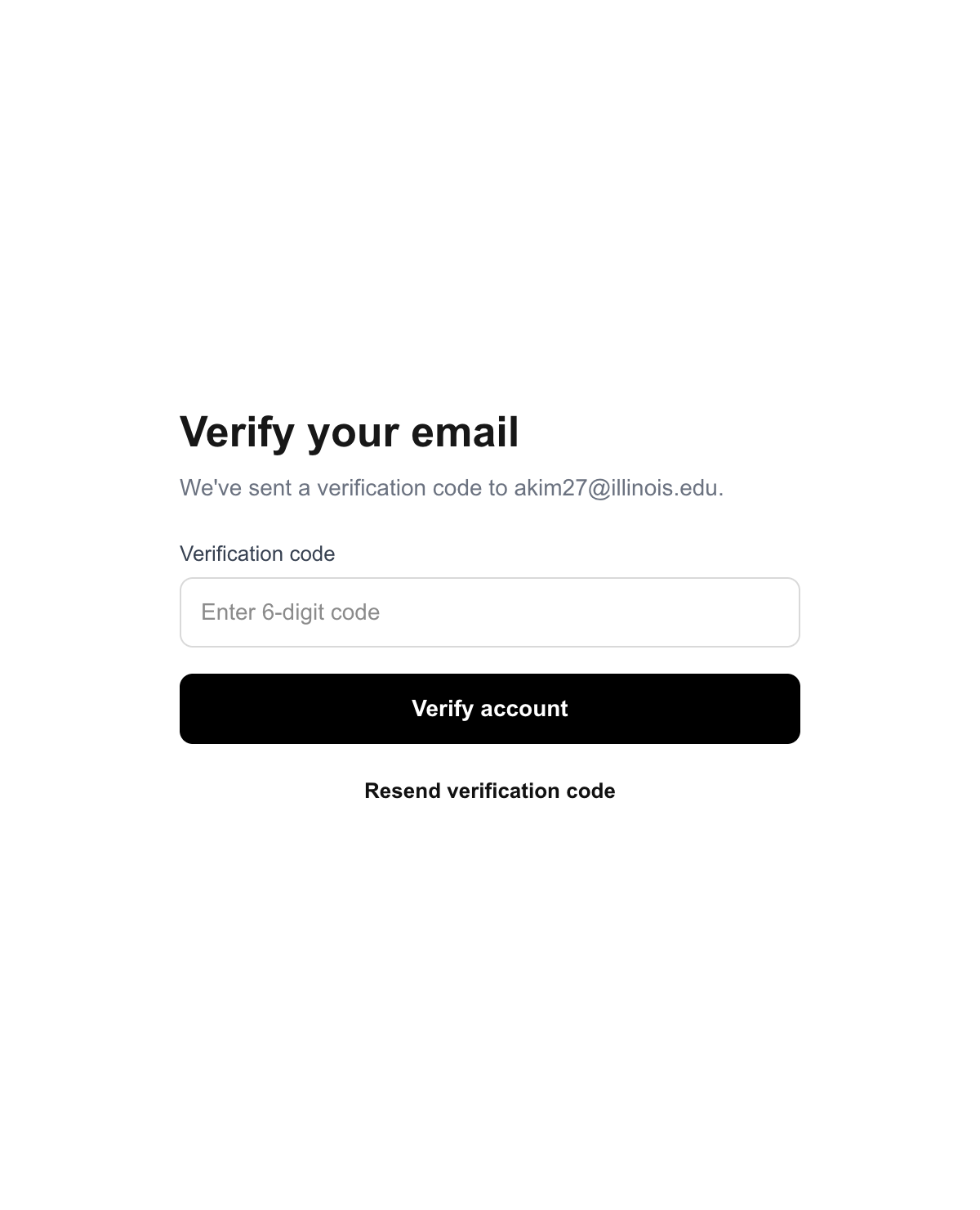 Verify your email screen asking for a 6-digit code, with a Resend verification code link