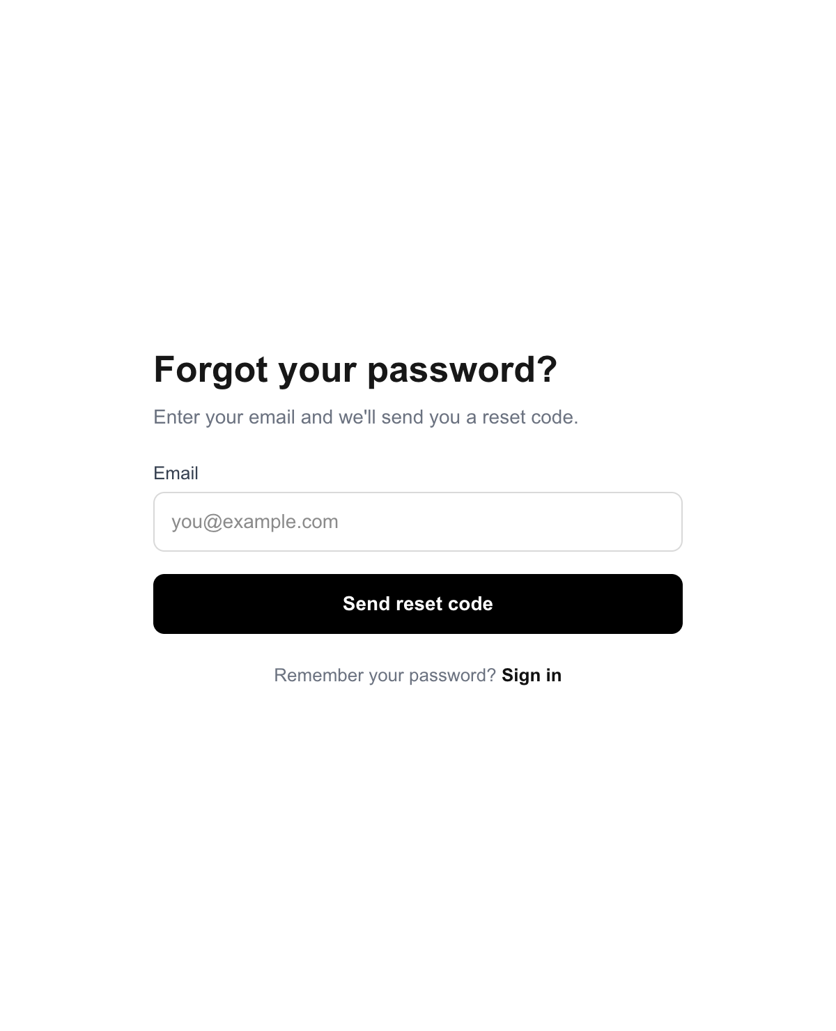 Forgot your password screen with an Email field and Send reset code button